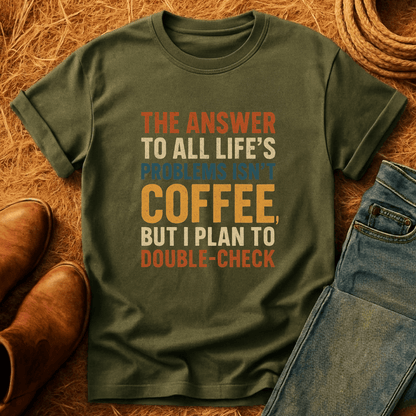 Coffee Solves Problems T-Shirt