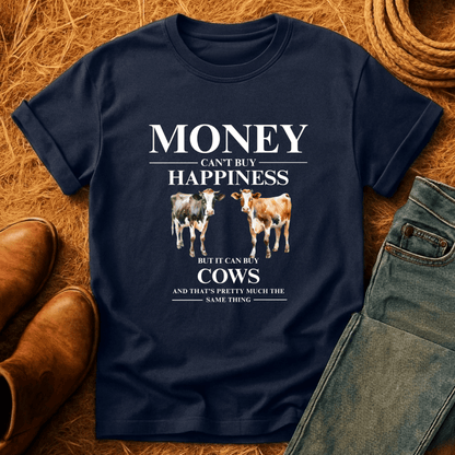Money Buys Cows T-Shirt