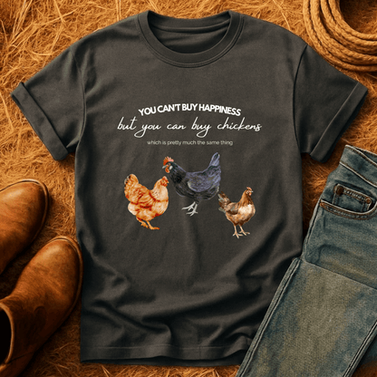 Chickens Are Happiness T-Shirt