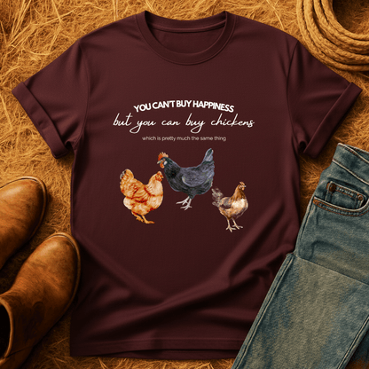 Chickens Are Happiness T-Shirt