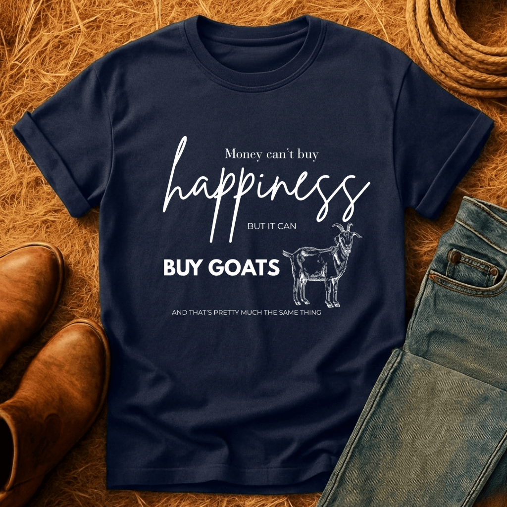 Goats Are Happiness T-Shirt