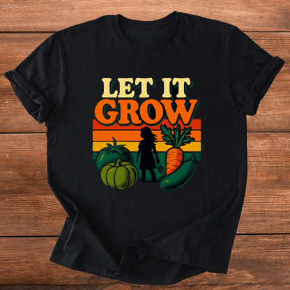 Let It Grow T-Shirt
