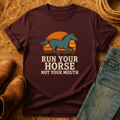 Run Your Horse T-Shirt