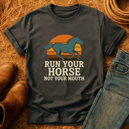 Run Your Horse T-Shirt