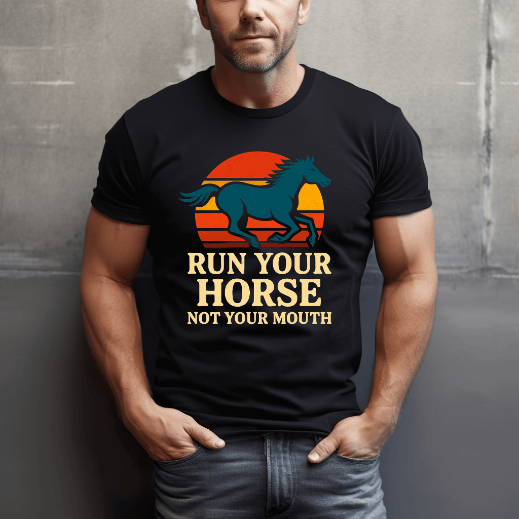 Run Your Horse T-Shirt