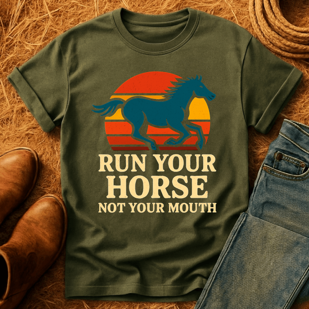 Run Your Horse T-Shirt