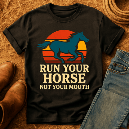 Run Your Horse T-Shirt