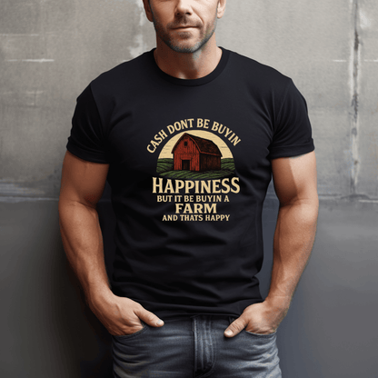 Farms are Happinesss T-Shirt