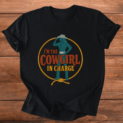 Cowgirl In Charge T-Shirt