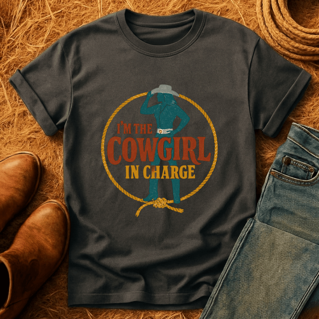Cowgirl In Charge T-Shirt