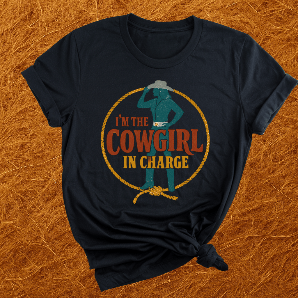 Cowgirl In Charge T-Shirt