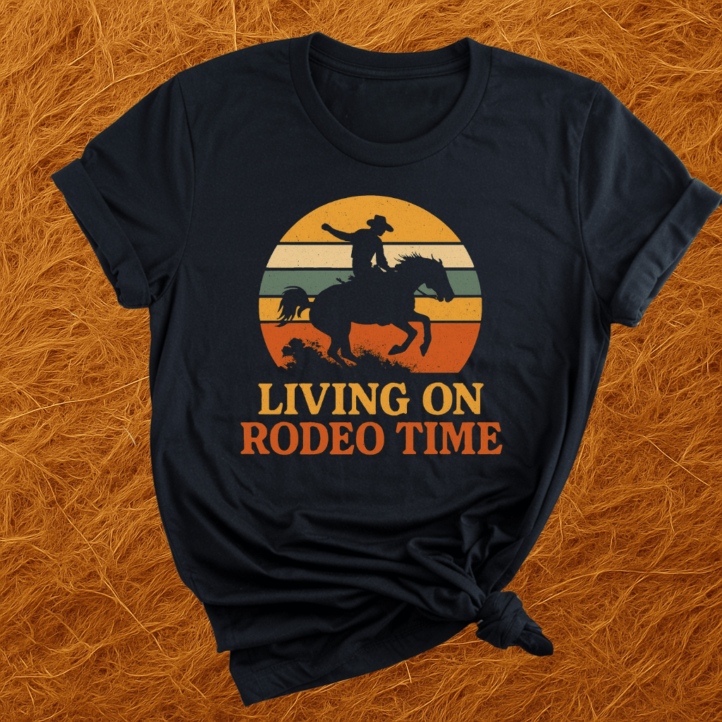 Living On Rodeo Time T-Shirt