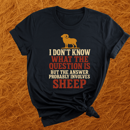 Sheep is the Answer T-Shirt