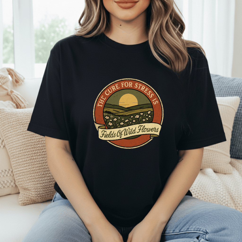 Wildflower Field Cures Stress T-Shirt