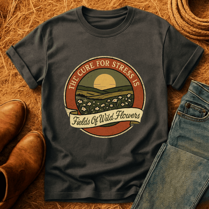 Wildflower Field Cures Stress T-Shirt