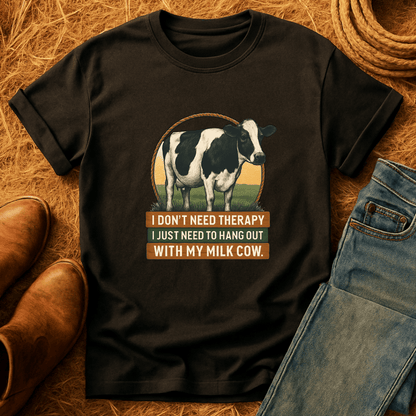 Therapy Is Milk Cows T-Shirt