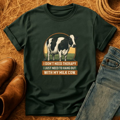 Therapy Is Milk Cows T-Shirt