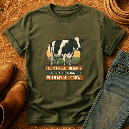 Therapy Is Milk Cows T-Shirt