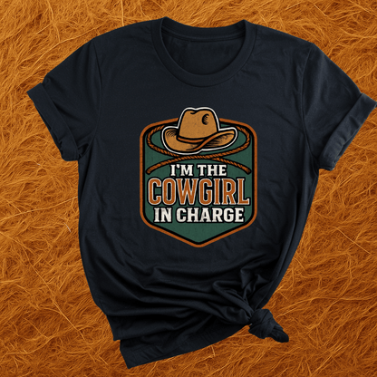 Cowgirl In Charge T-Shirt