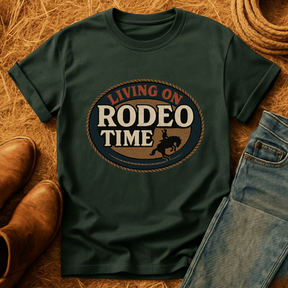 Living On Rodeo Time T-Shirt