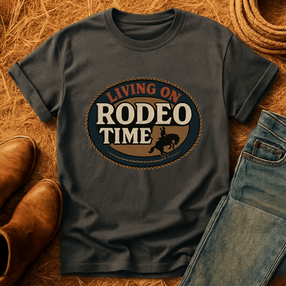 Living On Rodeo Time T-Shirt