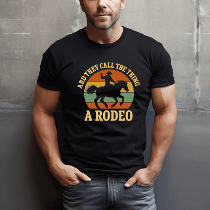 They Call It Rodeo T-Shirt