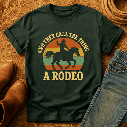 They Call It Rodeo T-Shirt