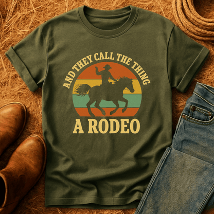 They Call It Rodeo T-Shirt