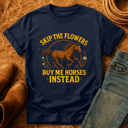 Skip The Flowers T-Shirt