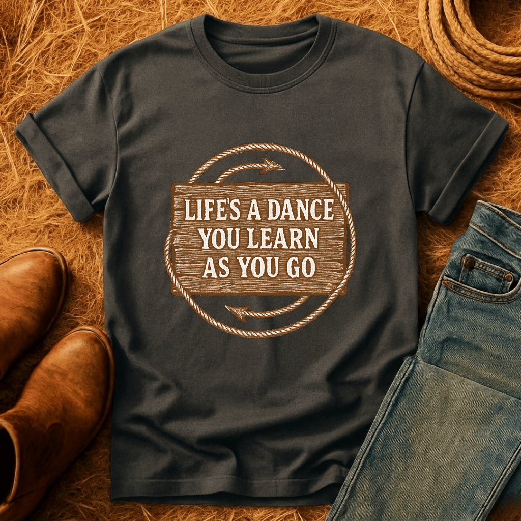 Life's A Dance T-Shirt