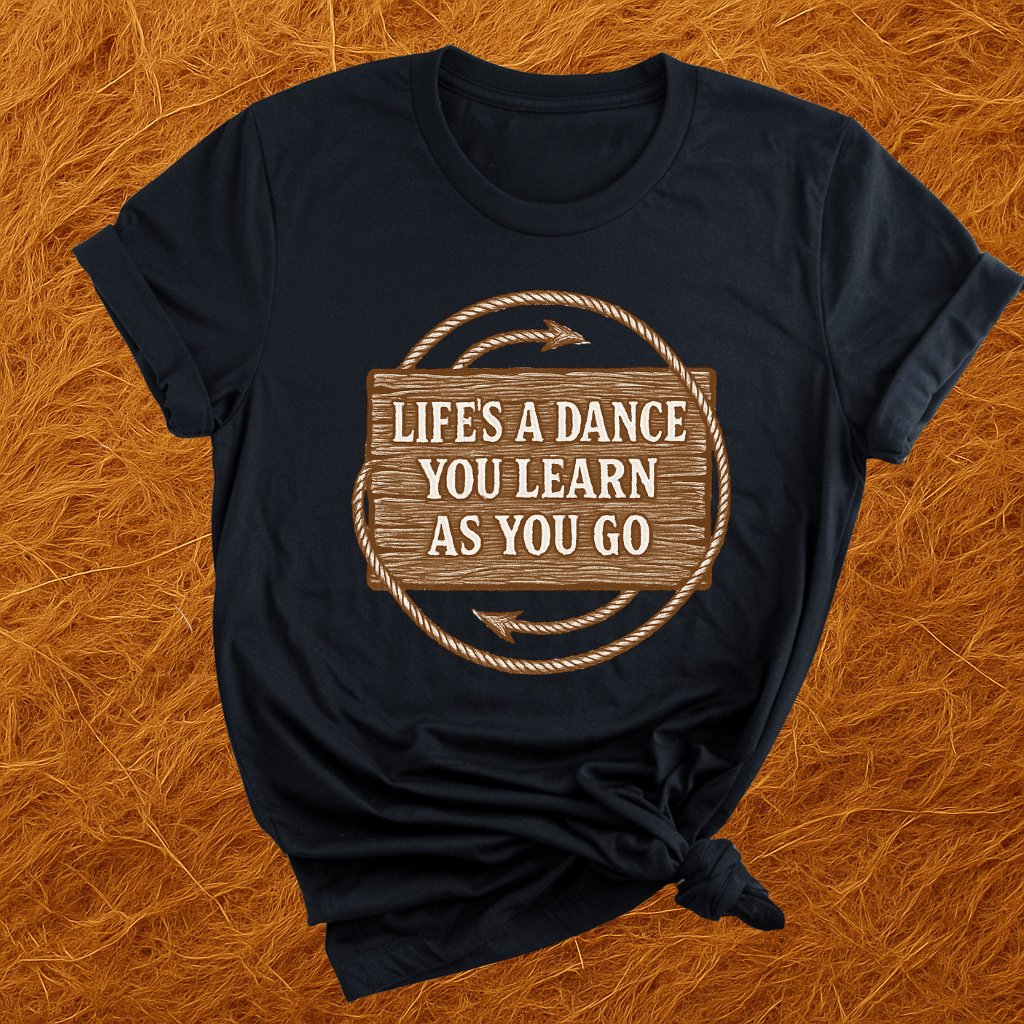 Life's A Dance T-Shirt