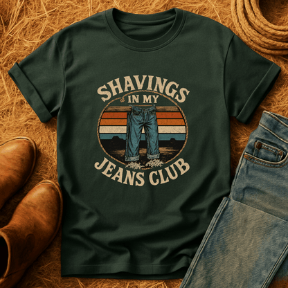 Shavings In My Jeans T-Shirt