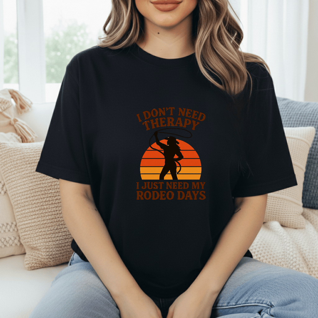 Rodeo Days Are Therapy T-Shirt