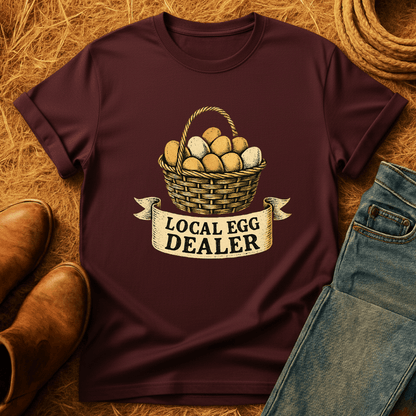 Local Egg Dealer T-Shirt