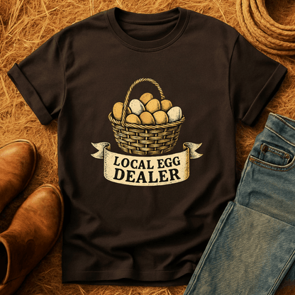 Local Egg Dealer T-Shirt