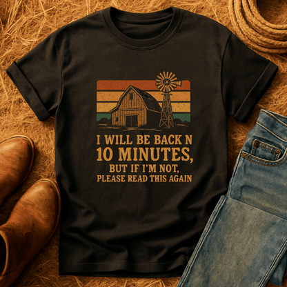 Be Back In 10 T-Shirt