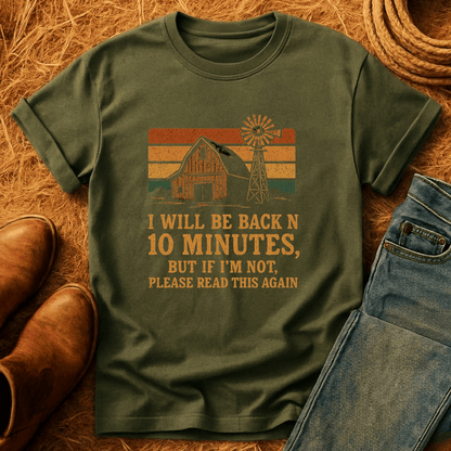 Be Back In 10 T-Shirt