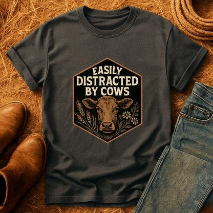 Easily Distracted By Cows T-Shirt