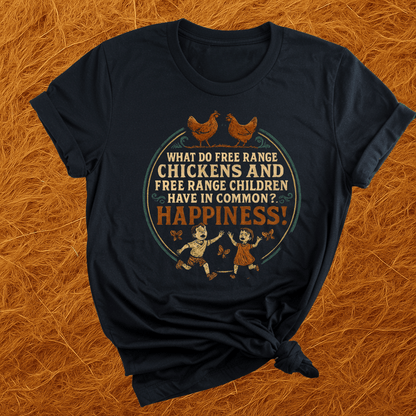 Free Range Happiness T-Shirt