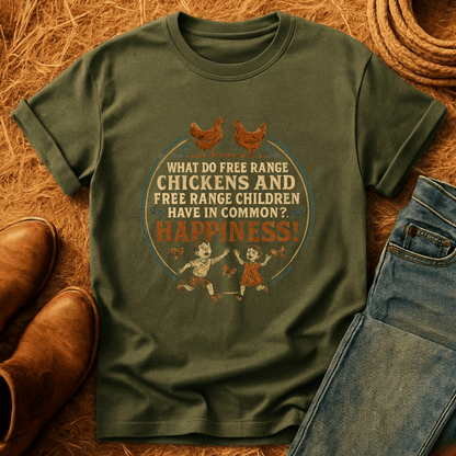 Free Range Happiness T-Shirt