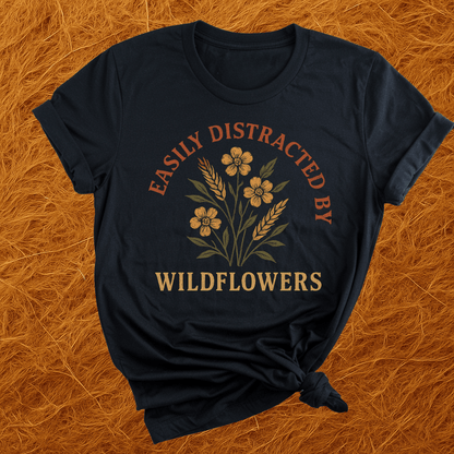 Easily Distracted By Flowers T-Shirt