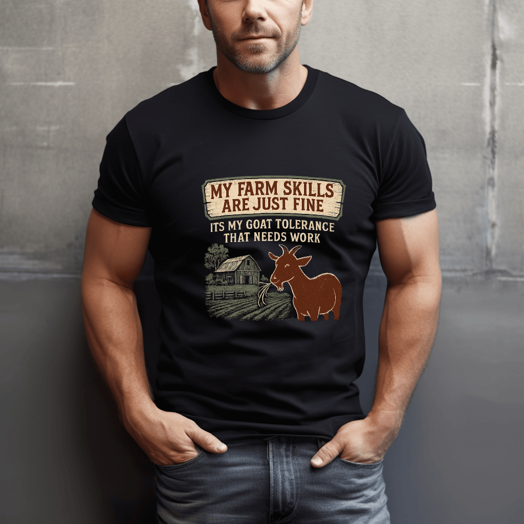 Goats Tolerance Needs Work T-Shirt