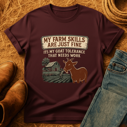 Goats Tolerance Needs Work T-Shirt