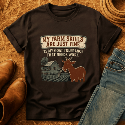 Goats Tolerance Needs Work T-Shirt
