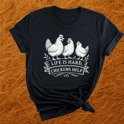 Life Is Hard T-Shirt