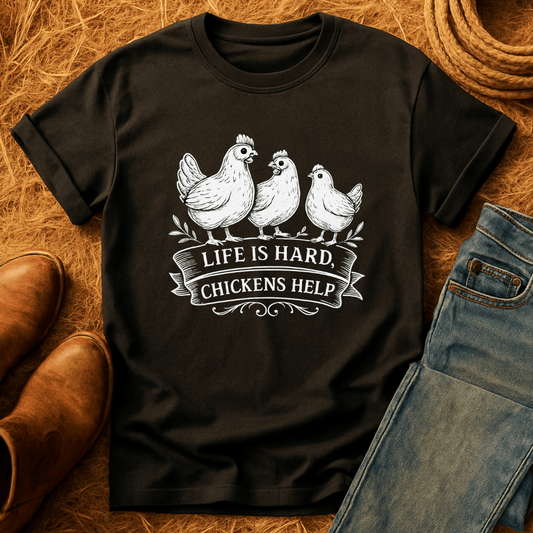Life Is Hard T-Shirt