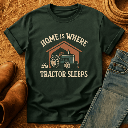 Where The Tractor Sleeps T-Shirt