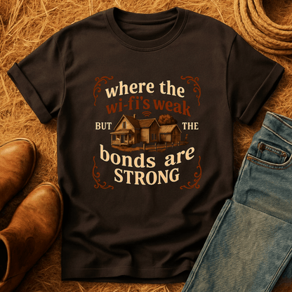 Where The Wifi's Weak T-Shirt