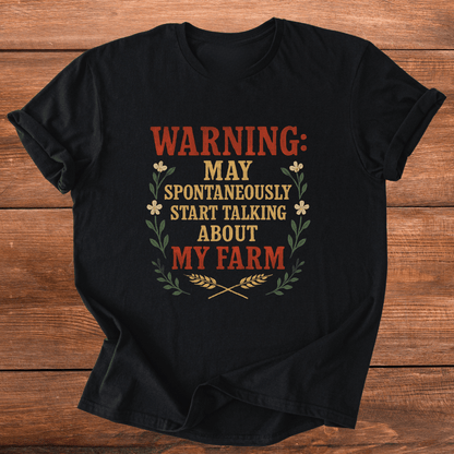 Spontaneous Farm Talk T-Shirt