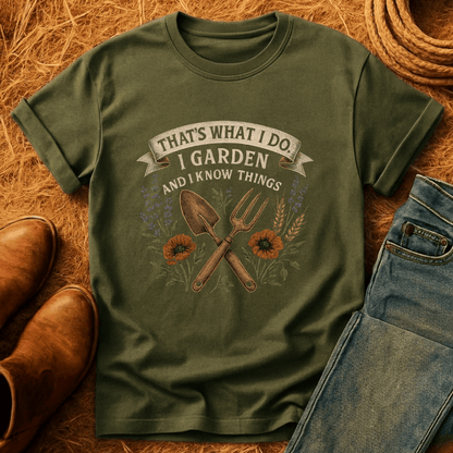 I Garden And Know T-Shirt